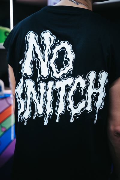 NO SNITCH